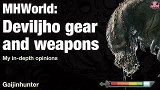 Monster Hunter World: Deviljho Gear and Weapons