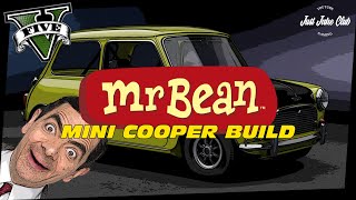 Mr Bean Mini Cooper Movie Car Build Tutorial: GTA 5 (ISSI CLASSIC)