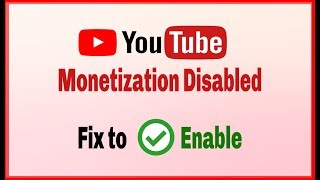 HOW TO FIX DISABLED MONETIZATION STEP by STEP