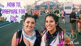 How To Prepare for EDC Las Vegas 2018 | Vibe With Ade