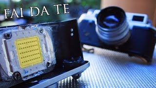 Da Macchina Fotografica a Torcia Led 500W • Fai da Te