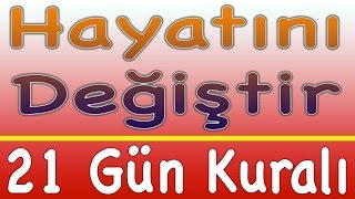 21 Gün Kuralı ve Düşünce Gücü | OLUMLU DÜŞÜNCE ve Bilinçaltı