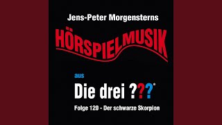 Die drei ??? - Hörspielmusik aus Folge 120 - Der schwarze Skorpion (Teil 3, Pt. 2)