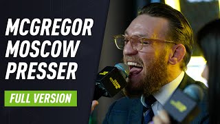 Conor McGregor’s Moscow Press Conference