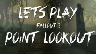 Fallout 3: Point Lookout - Part 1 Local Flavor