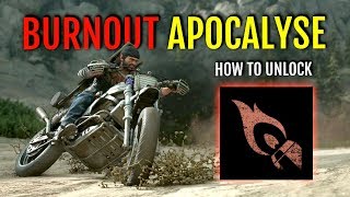HOW TO UNLOCK BURNOUT APOCALYPSE TROPHY | DAYS GONE