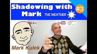 Shadowing Practice with Mark Kulek #3 - the weather | English Speaking Practice - ESL