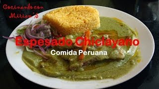 ESPESADO CHICLAYANO - RECETAS - COMIDA PERUANA