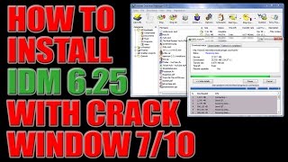How to Install IDM 6.25 with Crack in Windows 7/10 2016