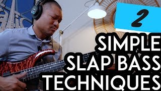 2 Simple Slap Bass Techniques That Will Make Your Grooves Sweeter
