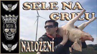 JAK NALOŽIT PRASE NA GRILOVÁNÍ | PODROBNÁ  PŘÍPRAVA | SELE NA ROŽNI | PRASE NA GRILU | 1 DÍL