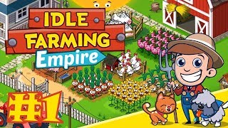 Idle Farming Gameplay - Episode 1