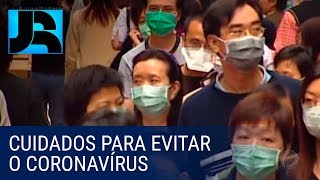 Cuidados simples podem evitar que o coronavírus chegue ao Brasil