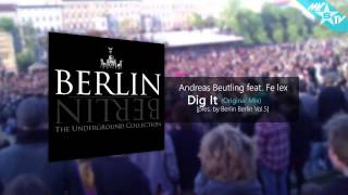 Andreas Beutling feat. Fe lex - Dig It (Original Mix)