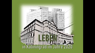 Leben in Kaliningrad im Jahre 2020