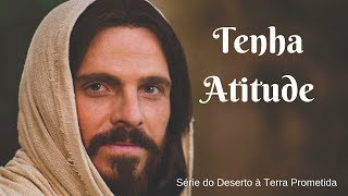 TENHA ATITUDE