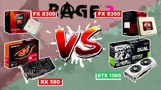 FX8300 + RX580 8GB VS FX8350 + GTX1060 6GB no RAGE 2