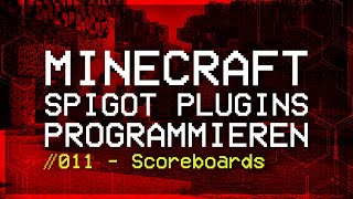 Scoreboards erstellen und OHNE flackern updaten //011 - Spigot Plugins programmieren