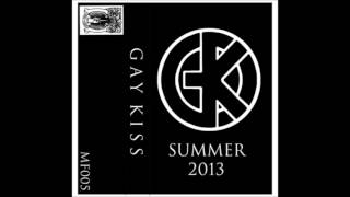 Gay Kiss - Tour cassette 2013