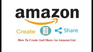 How To Create And Share An Amazon List