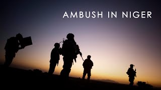 Гибель зеленых беретов США в Нигере / The Death of Green Berets 3th SFG in Niger / Ambush in Niger
