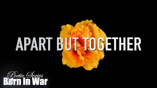 Apart But Together - Born In War Series #1