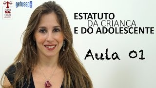 Aula 01 - Estatuto da Criança e do Adolescente - Curso Gratuito para OAB