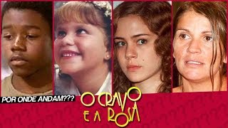 ANTES E DEPOIS O CRAVO E A ROSA | POR ONDE ANDAM OS ATORES DE O CRAVO E A ROSA?