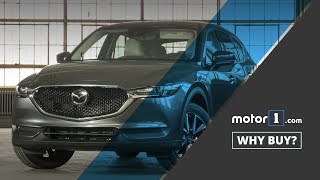 Why Buy? | 2017 Mazda CX-5 Review