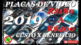 7 Placas De Vídeo Custo Benefício (Boas e Baratas) para 2019 - R$180 a R$400