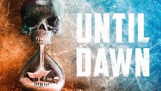 №4 Until Dawn - Стрим-дуэт.Финал