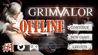 Grimvalor Android Offline Terbaik 2019 | Bagian 1