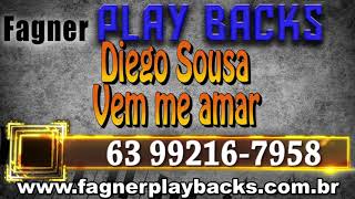 Play back Vem me amar- Diego Sousa Pisadinha de luxo