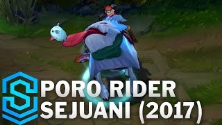 Poro Rider Sejuani (2017) Skin Spotlight - League of Legends