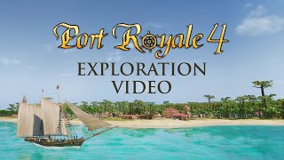 Port Royale 4 - Exploration Video (UK)