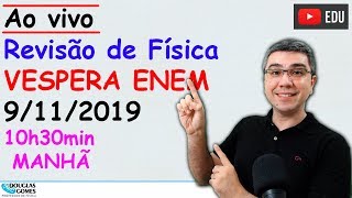Última revisão antes do ENEM! ENEM 2019 | Física