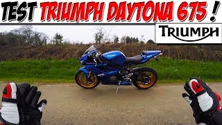 #Moto Vlog 128 : TEST TRIUMPH DAYTONA 675 /  CE SON ! ?