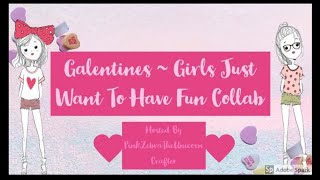 Galentine's Girls Just Want to Have Fun Week 2