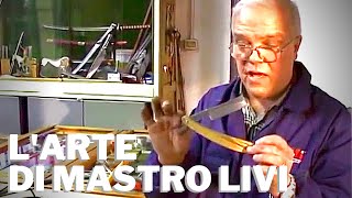 L’arte di Mastro Livi