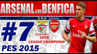 СТРАШНО ПРОИГРАТЬ!| Pes 2015 [PC]UEFA League Champions[ARSENAL] #7