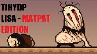 This is how you dont play: lisa the painful - MatPat edition