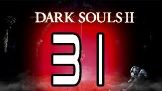 Dark Souls 2 - [31 серия - Смотритель/Защитник трона - Тактика убийства]