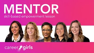 Importance of Mentors: Career Girls Empowerment Lesson