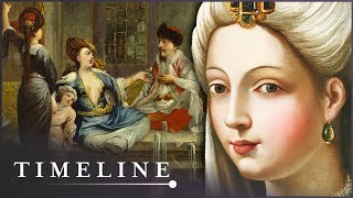 The Hidden World Of The Harem (Suleiman the Magnificent Documentary) | Timeline