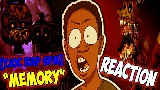 [TJOC SFM] "MEMORY" TJOC RAP (ROCKIT)  REACTION || BACK HOME!