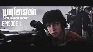 Wolfenstein: Youngblood - Episode 1 "Brains in My Mouth"