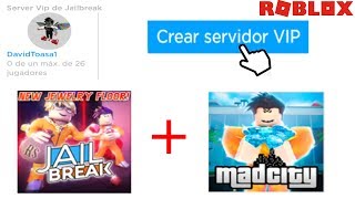 SERVER VIP DE JAILBREAK Y MAD CITY GRATIS ! - Roblox
