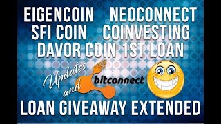 EigenCoin, NeoConnect, SFI Coin, Covesting Review. Davor Coin 1st Loan! Bitconnect Giveaway.