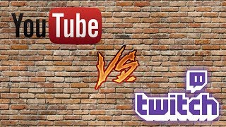 Youtube или Twitch Где легче стартовать новичку?