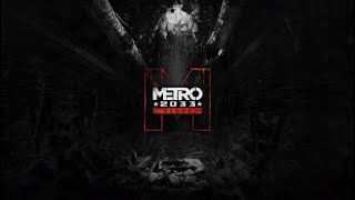 PlayStation®4* METRO 2033  прохождение ,часть 2